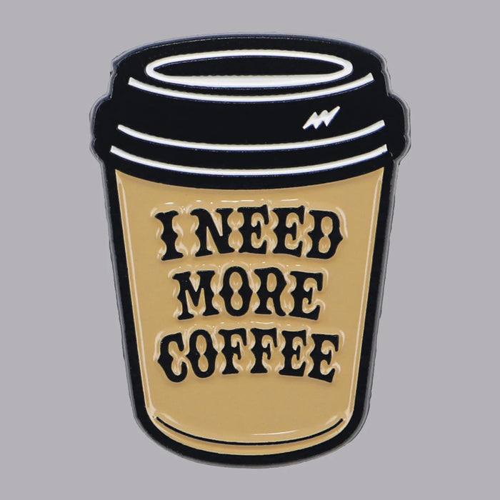 "Caffeine Fix" - More Coffee Enamel Pin