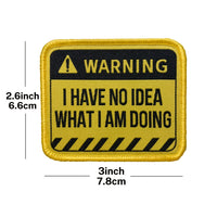 I Have No Idea What I Am Doing  - Patch