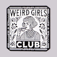 "Weird-Girls" | Retro Enamel Pin